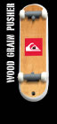 Quiksilver SkateDrive Wood Grain Pusher Model